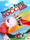 Shaolin Family Soccer